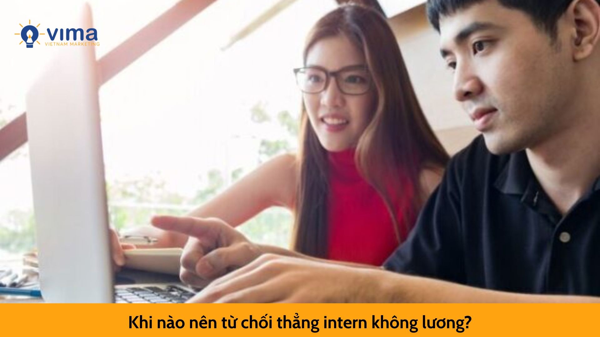 Khi nào nên từ chối thẳng intern không lương?